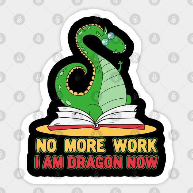 Funny book lovers gifts no book worm i am dragon book shirt Sticker by onalive